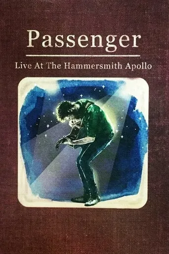 Passenger: Live at the Hammersmith Apollo movie poster - Entertainment content
