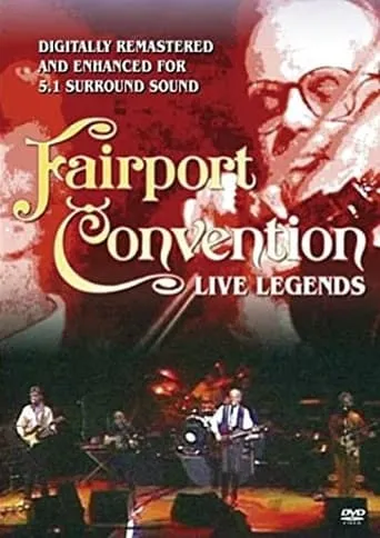 Fairport Convention: Live Legends movie poster - Entertainment content