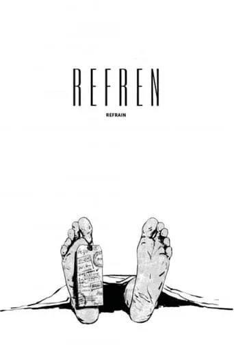 Refrain movie poster - Rated 6.2/10