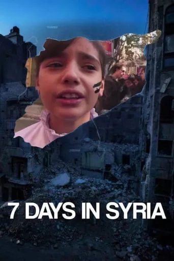 7 Days in Syria movie poster - Rated 10/10