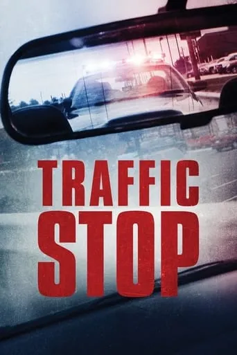 Traffic Stop movie poster - Rated 6.1/10