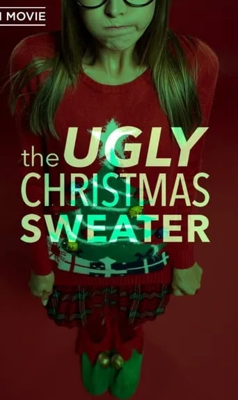 The Ugly Christmas Sweater movie poster - Rated 3.3/10