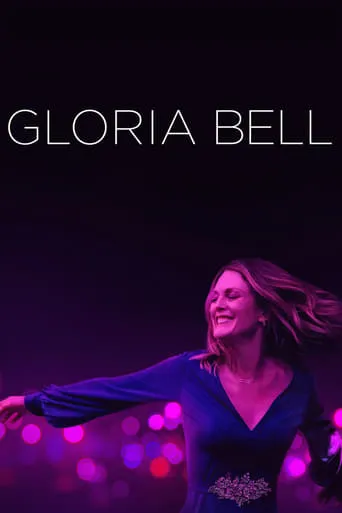 Gloria Bell movie poster - Rated 5.976/10