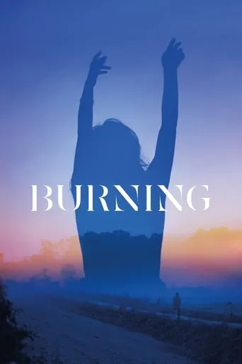 Burning movie poster - Rated 7.382/10