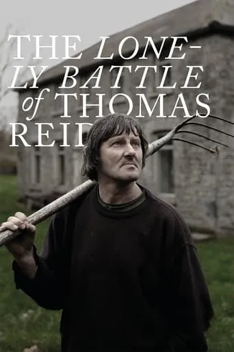 The Lonely Battle of Thomas Reid movie poster - Rated 8.6/10