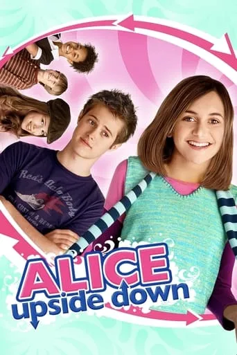 Alice Upside Down movie poster - Rated 5.7/10