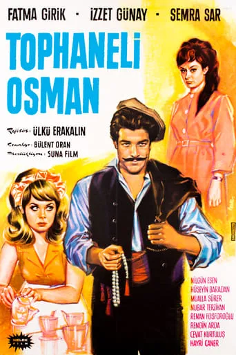 Tophaneli Osman movie poster - Entertainment content