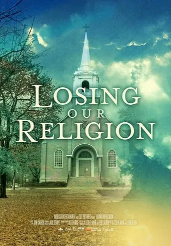 Losing Our Religion movie poster - Entertainment content