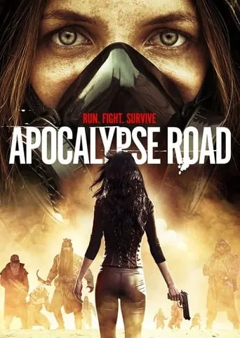 Apocalypse Road movie poster - Rated 3.8/10