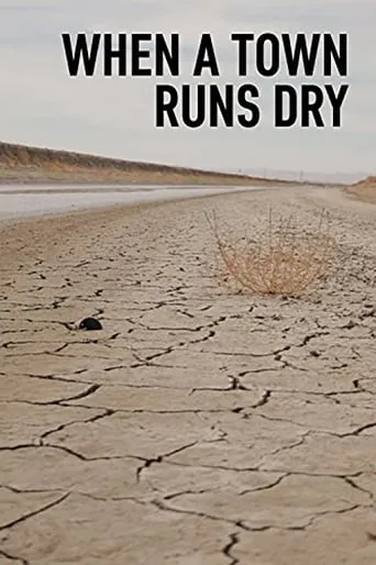 When a Town runs Dry movie poster - Entertainment content