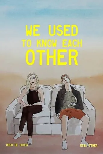 We Used to Know Each Other movie poster - Rated 3.5/10