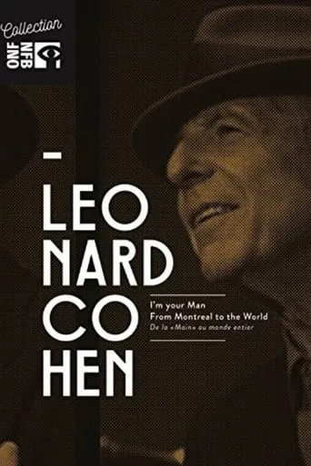 Leonard Cohen: I'm Your Man, From Montreal to the World movie poster - Rated 10/10