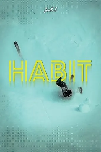 Habit movie poster - Rated 9/10