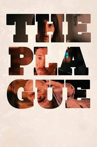 The Plague movie poster - Rated 6.2/10