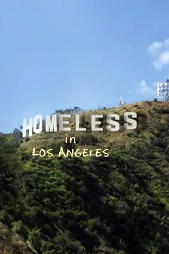Homeless in Los Angeles movie poster - Rated 10/10