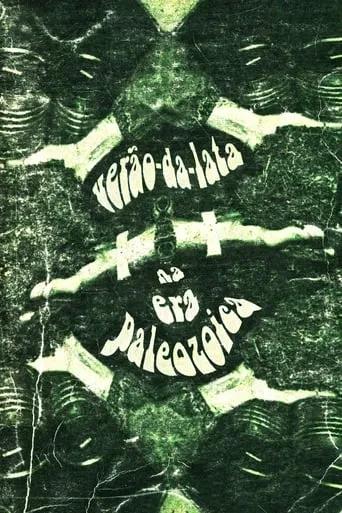 Verão-da-Lata na Era Paleozoica movie poster - Rated 10/10