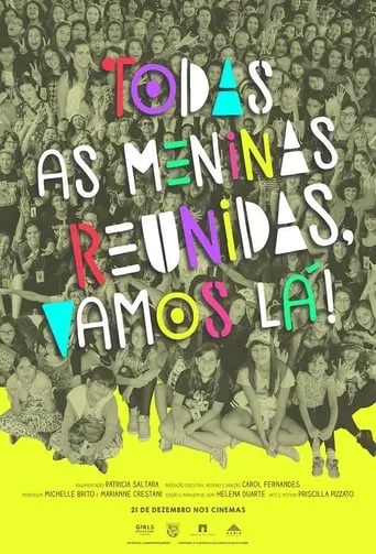 Todas as Meninas Reunidas, Vamos Lá! movie poster - Entertainment content