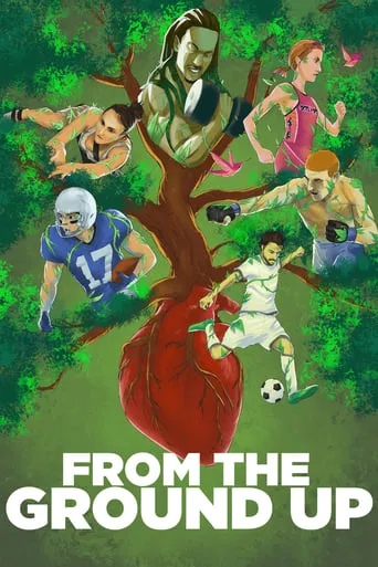 From the Ground Up movie poster - Rated 7/10