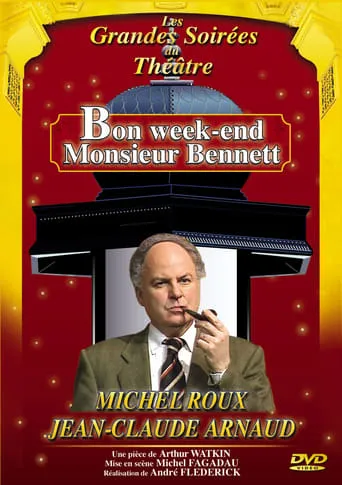 Bon week-end Monsieur Bennett ! movie poster - Entertainment content