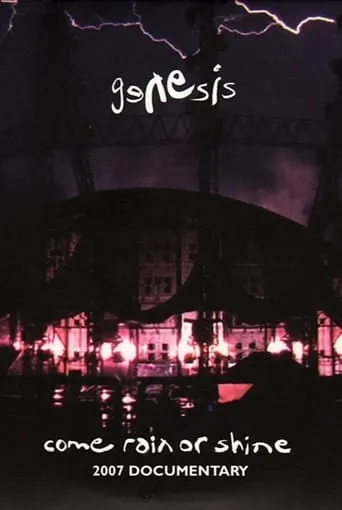 Genesis | Come Rain or Shine movie poster - Rated 8/10