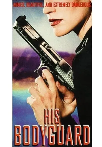 His Bodyguard movie poster - Entertainment content