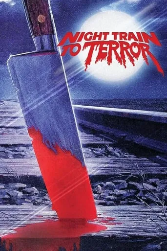 Night Train to Terror movie poster - Rated 4.6/10
