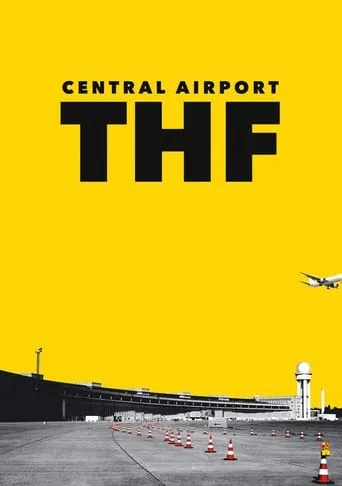 Central Airport THF movie poster - Rated 5.4/10