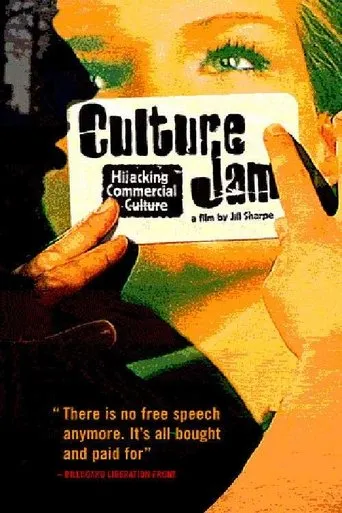 Culture Jam: Hijacking Commercial Culture movie poster - Entertainment content