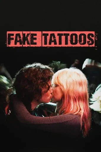 Fake Tattoos movie poster - Rated 6.5/10