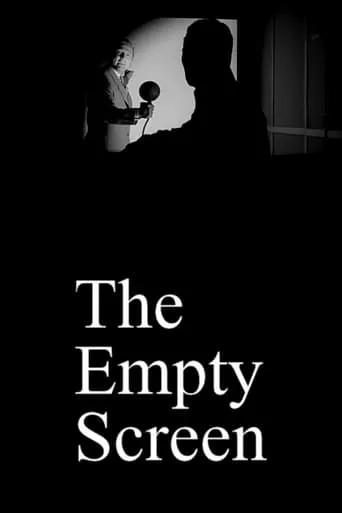 The Empty Screen movie poster - Entertainment content