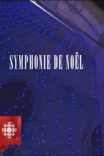 Symphonie de Noël movie poster - Entertainment content