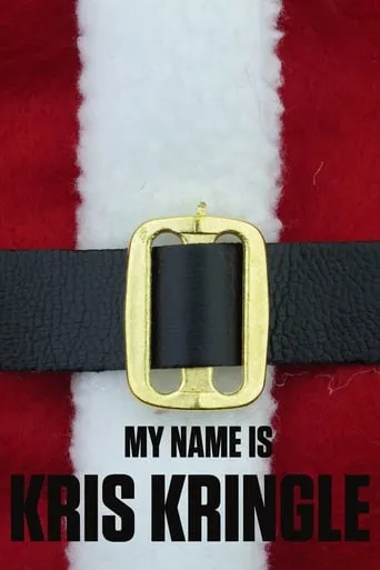 My Name Is Kris Kringle movie poster - Entertainment content