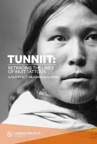 Tunniit: Retracing the Lines of Inuit Tattoos movie poster - Entertainment content