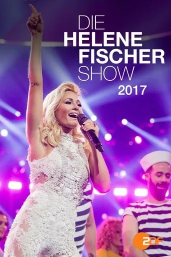 Die Helene Fischer Show 2017 movie poster - Entertainment content