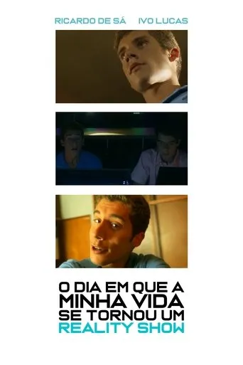 O dia em que a minha vida se tornou um reality-show movie poster - Rated 3/10