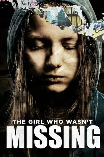 The Girl Who Wasn't Missing movie poster - Rated 1/10