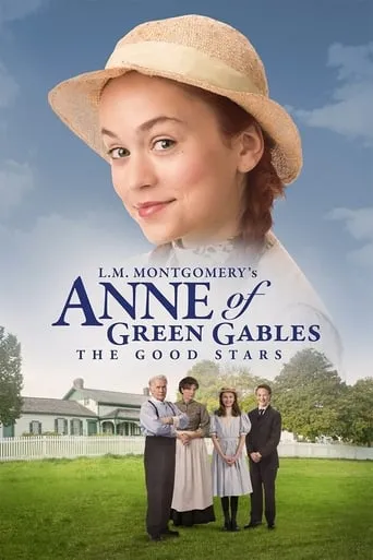 Anne of Green Gables: The Good Stars movie poster - Rated 6.4/10