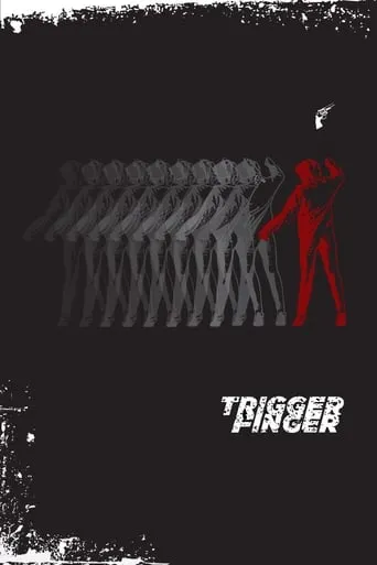 Trigger Finger movie poster - Entertainment content