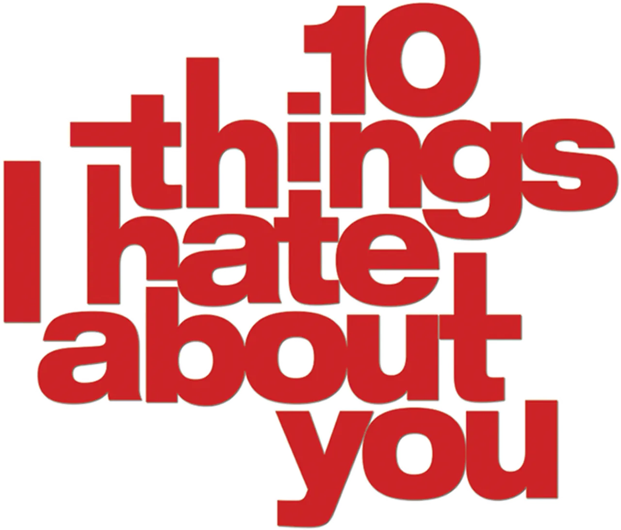 10 Things I Hate About You