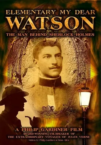 Elementary My Dear Watson: The Man Behind Sherlock Holmes movie poster - Entertainment content