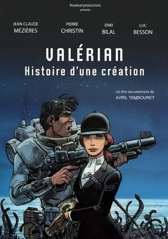 Valérian, histoire d'une création movie poster - Rated 7/10