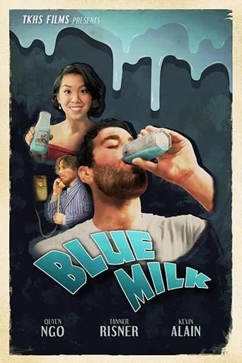 Blue Milk movie poster - Entertainment content