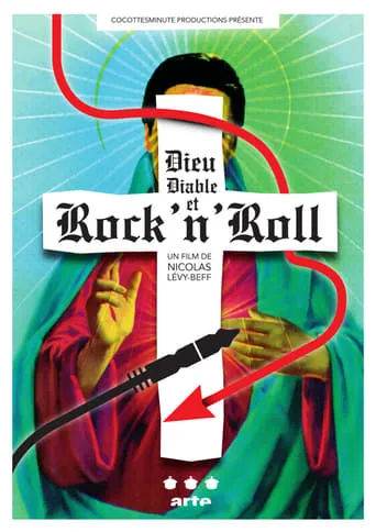 Dieu, Diable & Rock'n'Roll movie poster - Entertainment content