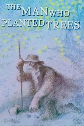 The Man Who Planted Trees movie poster - Rated 8/10