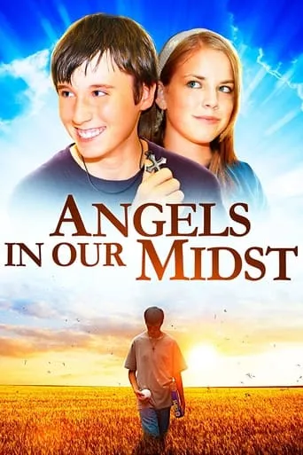 Angels in Our Midst movie poster - Rated 6/10
