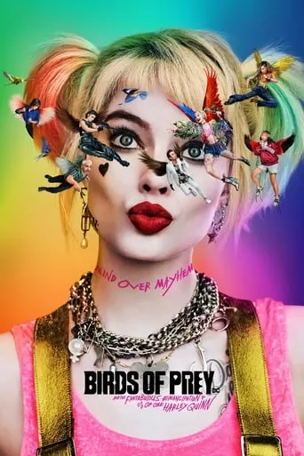 Birds of Prey (and the Fantabulous Emancipation of One Harley Quinn) movie poster - Rated 6.896/10