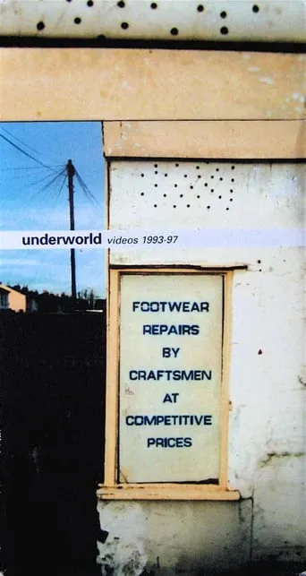 Underworld Videos 1993-97; Footwear Repairs by Craftsmen at Competitive Prices movie poster - Entertainment content