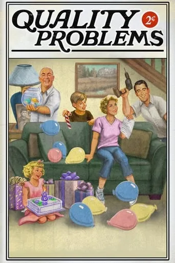 Quality Problems movie poster - Rated 6.8/10