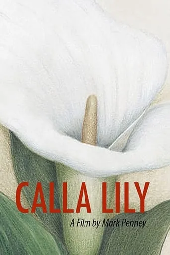 Calla Lily movie poster - Rated 5/10