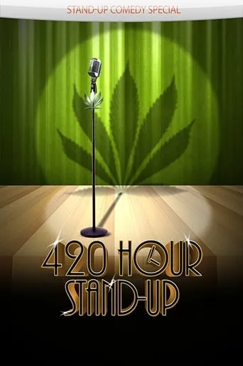 4:20 Hour Stand-Up movie poster - Entertainment content